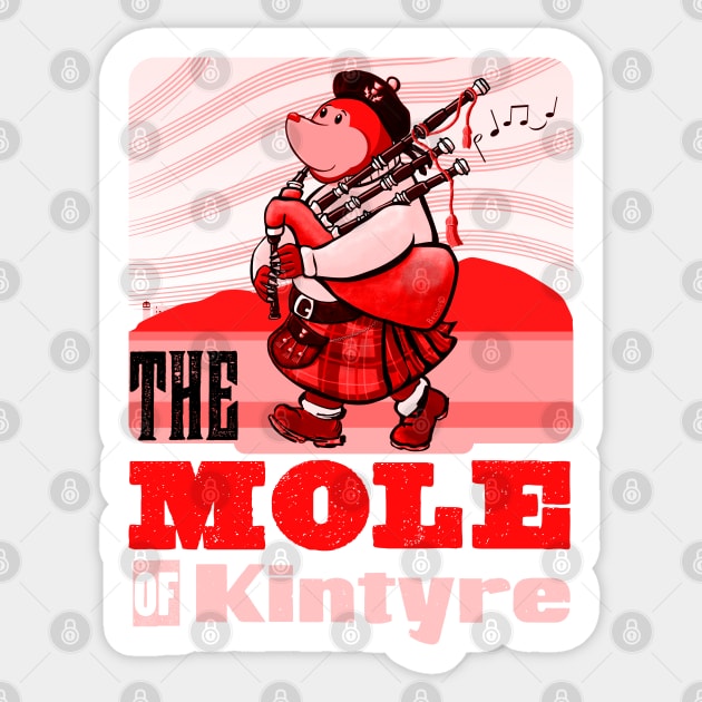Scots Bagpipe Playing Mole Of Kintyre Pipe Band Sticker by brodyquixote